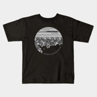 Smooth Bossa Nova #2 - Copacabana Rio de Janeiro Kids T-Shirt